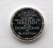 PLAQUE 043 Blackfriars or Dominican Monastry.JPG